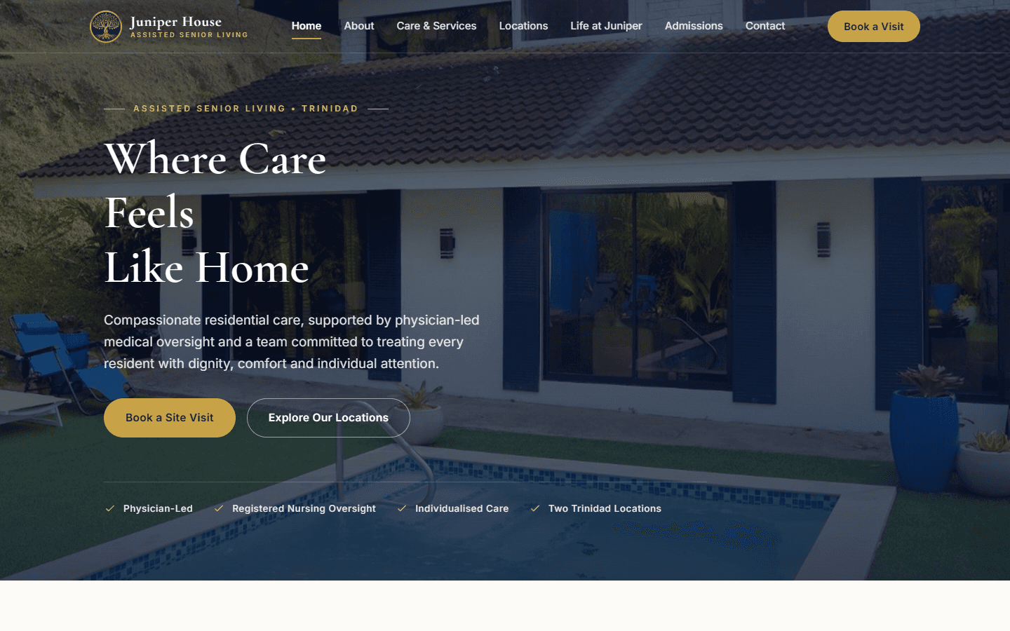 Juniper House homepage: a residence with a pool under the headline Where Care Feels Like Home, with Book a Site Visit and Explore Our Locations buttons.
